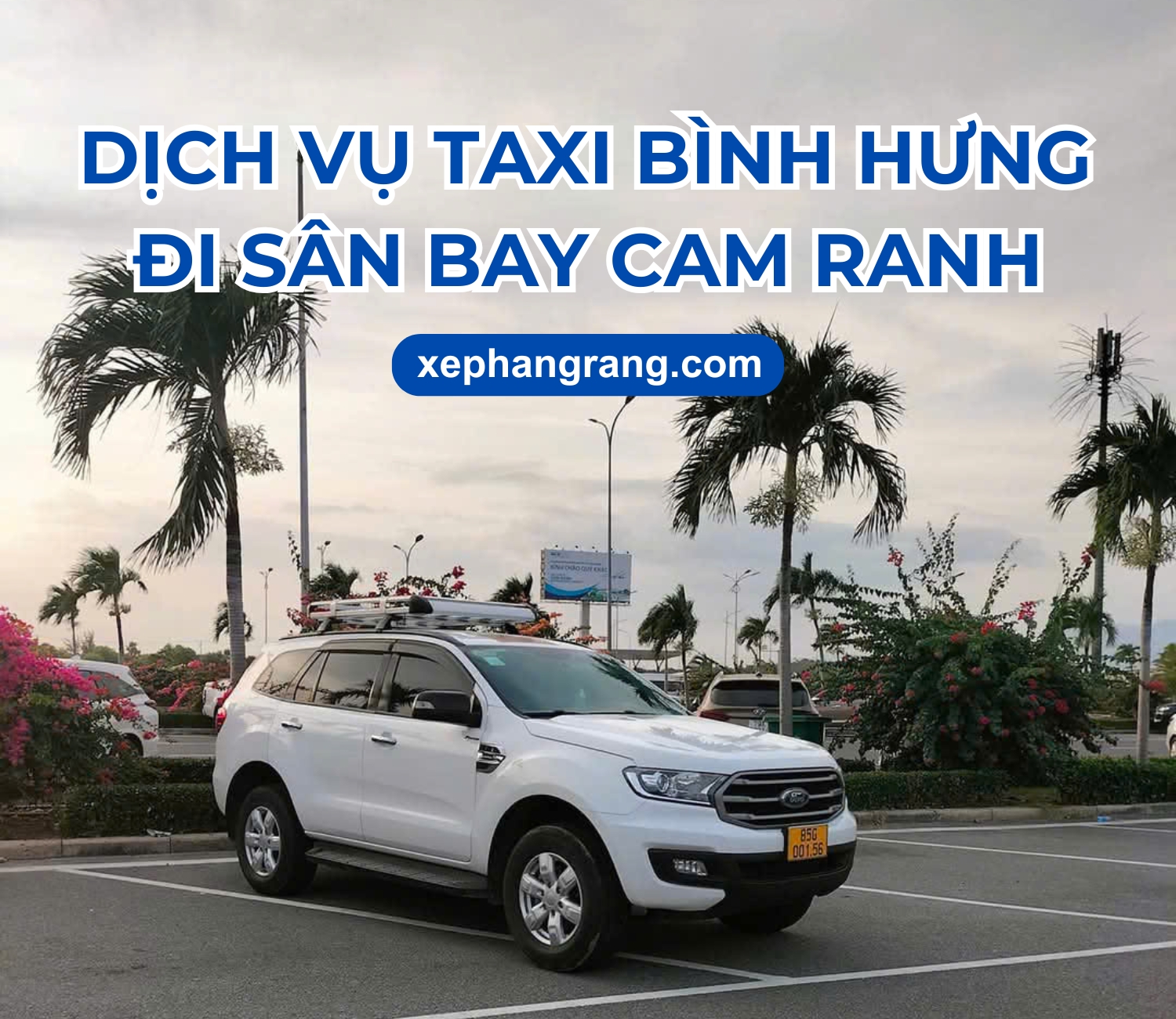 taxi Bình Hưng đi sân bay Cam Ranh Taxi Bình Hưng đi sân bay Cam Ranh
